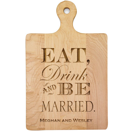 Eat Drink and be Married 16-inch Artisan Cutting Board